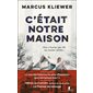 C'était notre maison : HOR