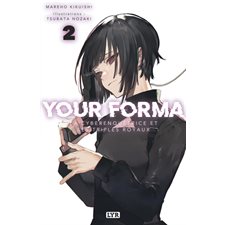 Your forma T.02 : La cyberenquêtrice et les triplés royaux : SCF : POL