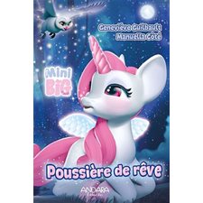 Poussière de rêve : Mon mini big à moi : 6-8