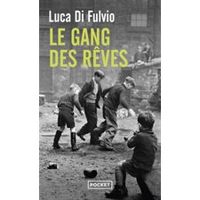 Le gang des rêves (FP) : Pocket. Best