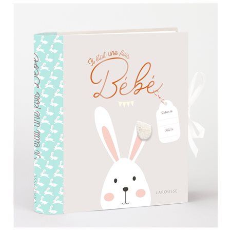 Il était une fois bébé : Un album photos pour garder le souvenir de la première année de son enfant : la naissance, le retour à la maison, les progrès au fil des mois, les dents, les premiers mots, l