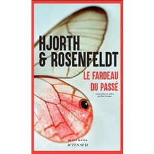 Le fardeau du passé : Actes noirs : POL