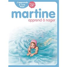 Martine apprend à nager : J'apprends à lire avec Martine : Niveau CP