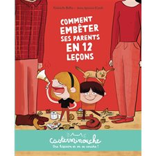 Comment embêter ses parents en 12 leçons : Casterminouche : Couverture souple