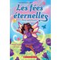 Les fées éternelles T.02 : Nova pétillante : 6-8