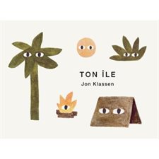 Ton île : Livre cartonné