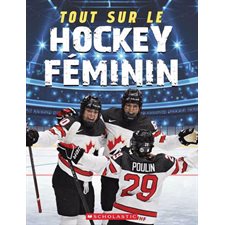 Tout sur le hockey féminin