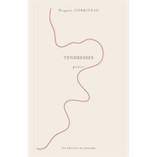 Tendresses : Poésie