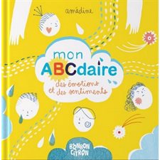 Mon ABCdaire des émotions et des sentiments