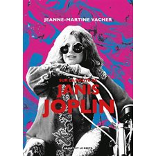 Sur la route de Janis Joplin