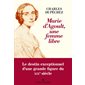 Marie d'Agoult, une femme libre