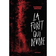La forêt qui dévore : 12-14
