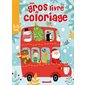 Autobus Noël : Mon gros livre de coloriage