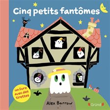 Cinq petits fantômes : Livre cartonné