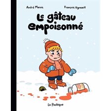 Le gâteau empoisonné : La classe de Madame Tzatziki : Bande dessinée