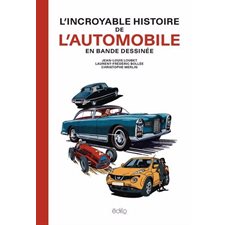 L'incroyable histoire de l'automobile en BD : Bande dessinée