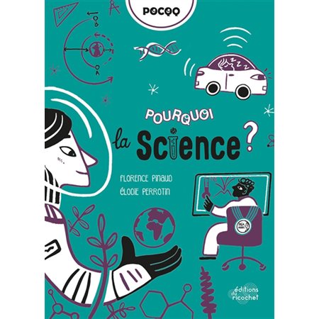Pourquoi la science ? : Collection POCQQ