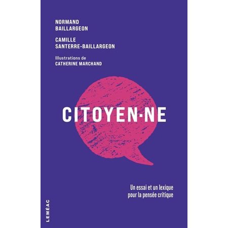 Citoyen·ne : Un essai et un lexique pour la pensée critique
