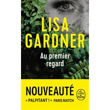 Au premier regard (FP) : Le Livre de poche. Policiers & thrillers : SPS