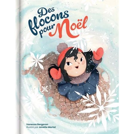 Des flocons pour Noël : Couverture rigide