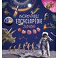 Incroyable encyclopédie junior : L'incroyable encyclopédie Larousse
