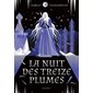 La nuit des treize plumes : 12-14