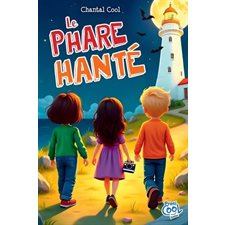 Le phare hanté : Prati-Cool Junior T.02 : 6-8