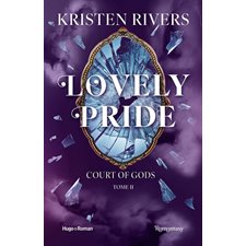 Court of gods T.02 : Lovely pride : Romantasy