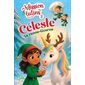 Mission lutins T.03 : Céleste la renne-licorne : 6-8