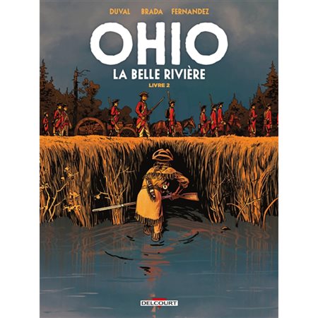 Ohio : La belle rivière T.02 : Bande dessinée
