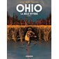 Ohio : La belle rivière T.02 : Bande dessinée