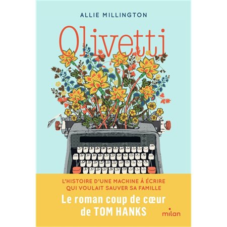 Olivetti : L'histoire d'une machine à écrire qui voulait sauver sa famille : 12-14