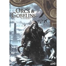 Orcs & gobelins T.30 : Cul blanc : Le monde d'Aquilon : Bande dessinée
