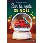 Sur la route de Noël : COM : RMC