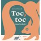 Toc, toc dans les bois ! : Livre cartonné
