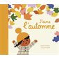 J'aime l'automne : Couverture rigide