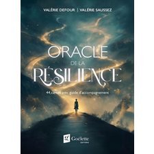 Oracle de la Résilience : Coffret de cartes Oracle : Contient 44 cartes + 1 guide d'accompagnement