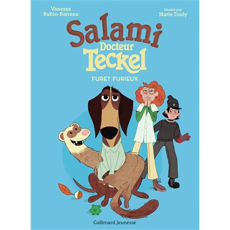 Furet furieux : Salami, docteur Teckel : 6-8