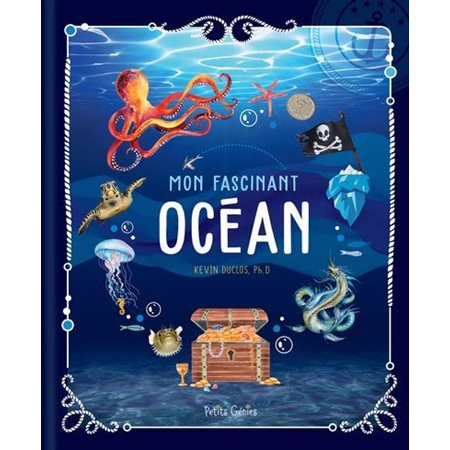 Mon fascinant océan : Mon Fascinant