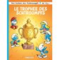 Une histoire des Schtroumpfs T.43 : Le Trophée des Schtroumpfs : Bande dessinée