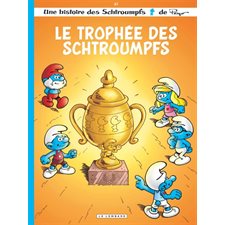 Une histoire des Schtroumpfs T.43 : Le Trophée des Schtroumpfs : Bande dessinée