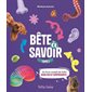 Bête à savoir T.01