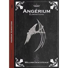 Angérium T.01 : Élimination : FAN