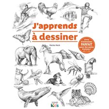 J'apprends à dessiner : Livre d'exercices parfait pour les petits artistes ! : Saxe kids