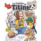 Aventures de titine Les  Tout le monde est unique ! : Surprises interactives à l'intérieur !