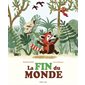 La fin du monde : Couverture rigide