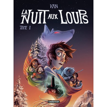 La nuit aux loups T.01 : Bande dessinée