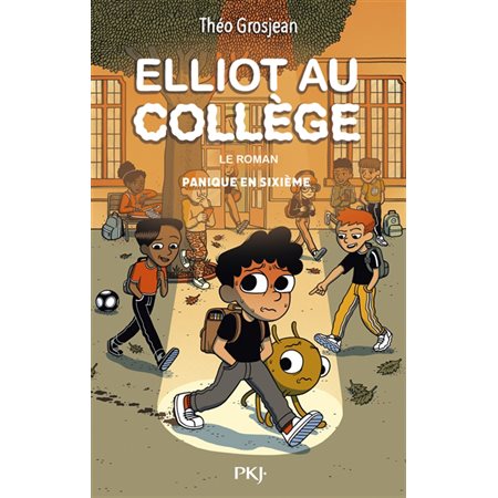 Elliot au collège : Le roman T.01 : Panique en sixième : 9-11