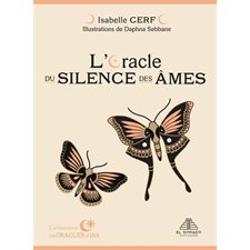 L'Oracle du silence des âmes : Les oracles d'Isa : Coffret comprenant 42 cartes
