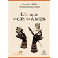L'Oracle du cri des âmes : Les oracles d'Isa : Coffret comprenant 42 cartes + livre de 248 pages